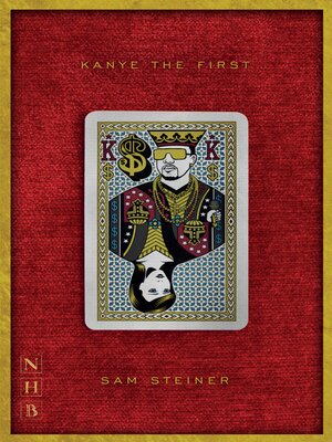 cover image of Kanye the First